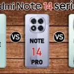 مقارنة بين Redmi Note 14 وNote 14S وNote 14 Pro