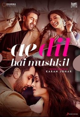 فيلم Ae Dil Hai Mushkil (2016)